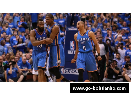 BOB天博NBA历史：杜兰特在雷霆时期的辉煌与分道扬镳