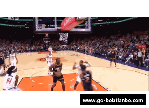 BOB天博NBA生涯中的NS聚焦球场外的精彩时刻 - 副本
