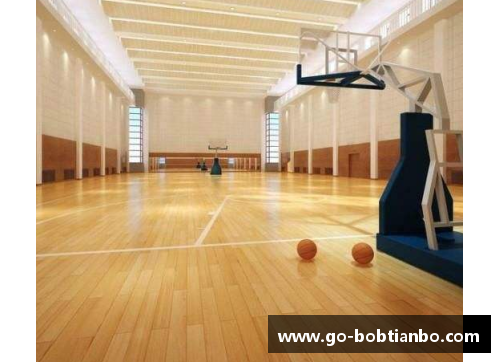 BOB天博NBA篮球木地板：历史与技术的完美交汇